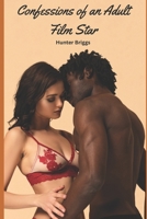 Confessions of an Adult Film Star B0C9S99SSZ Book Cover