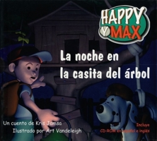 Happy y Max La Noche en la Casita del Arbol (Happy y Max) 9706134247 Book Cover