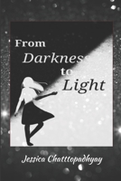 From Darkness to Light: God’s Gift of Love B09R3LX87W Book Cover