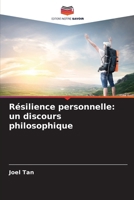 Résilience personnelle: un discours philosophique (French Edition) 6138380649 Book Cover