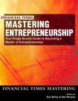 Mastering Entrepreneurship: your single source guide to becoming a master of entrepreneurship 0273649280 Book Cover