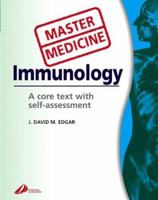 Master Medicine: Immunology: A Core Text with Self-Assessment (Master Medicine) 0443072795 Book Cover
