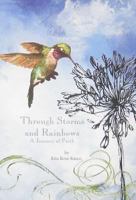 Through Storms and Rainbows: A Journey of Faith 098233043X Book Cover