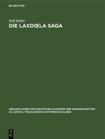 Die Laxdoela Saga: Die Literarische Schöpfung Eines Isländers Des 13. Jahrhunderts 3112533550 Book Cover