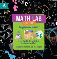 Tangrams and Puzzles: Fun, Hands-On Activities for Learning Math 1631594478 Book Cover