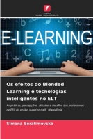 Os efeitos do Blended Learning e tecnologias inteligentes no ELT 6205762870 Book Cover
