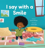 I Say with a Smile 1069662917 Book Cover