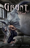 Grunt Work 101: Demon on the Job B09242ZLLL Book Cover