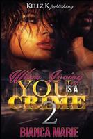 When Loving You Is a Crime 2 B084DL2P2Y Book Cover