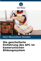 Die gescheiterte Einführung des APC im kamerunischen Bildungssystem (German Edition) 6630297857 Book Cover
