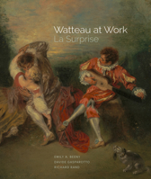 Watteau at Work: La Surprise 1606067354 Book Cover
