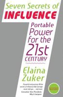 Seven Secrets of Influence - Portable Power for the 21st Century 1603866515 Book Cover
