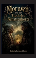 Morwen und der Fluch des Schattenhorts (German Edition) 3696372900 Book Cover