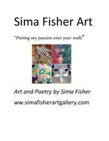 Sima Fisher Art: putting my passion onto your walls 1530993113 Book Cover