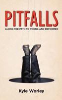 Pitfalls: Along the Path to Young and Reformed 193590955X Book Cover