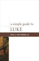 A Simple Guide to Luke (Volume 4) 1442218819 Book Cover