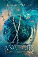 Loyalty & War: Anchors (The God Jars Saga) B0F55XVPRH Book Cover