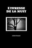 L'IVRESSE DE LA NUIT B089TXGQMP Book Cover