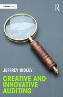 Creative and Innovative Auditing 1472474627 Book Cover