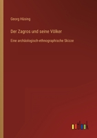 Der Zagros und seine Völker: Eine archäologisch-ethnographische Skizze 3368466828 Book Cover