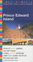 PRINCE EDWARD ISLAND COLOURGUIDE (Colourguide: Prince Edward Island) 0887808662 Book Cover