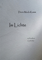 Im Lichte: und andere Gedichte 3755712997 Book Cover