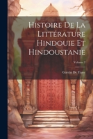 Histoire De La Littérature Hindouie Et Hindoustanie; Volume 2 1022466372 Book Cover