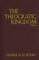 The Theocratic Kingdom, 3 Volume Set 0825435404 Book Cover