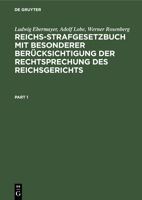Reichs-Strafgesetzbuch Mit Besonderer Berücksichtigung Der Rechtsprechung Des Reichsgerichts 3112600231 Book Cover