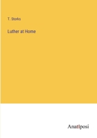 Luther at Home 3382801949 Book Cover