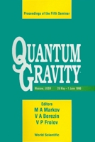 Quantum Gravity - Proceedings of the Fifth Seminar 981020440X Book Cover
