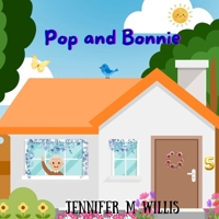 Pop and Bonnie B0G1MGK4MK Book Cover