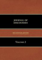 Journal Of Discourses, Volume 2... 1600960057 Book Cover