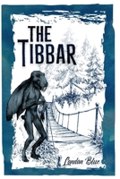 The Tibbar B0B2J8445H Book Cover