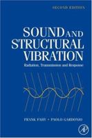 Sound and Structural Vibration, Second Edition: Radiation, Transmission and Response 0122476719 Book Cover