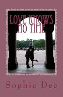 Love Knows No Time 1981282904 Book Cover