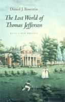 The Lost World of Thomas Jefferson 0226064972 Book Cover