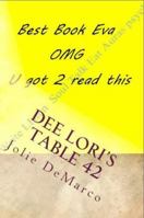 Dee Lori's Table 42 0983674167 Book Cover