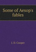 Some of Aesop's Fables 3744794636 Book Cover