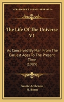 The Life of the Universe V1 1162579218 Book Cover