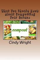 What You Should Know about Composting Your Garden 1723381357 Book Cover