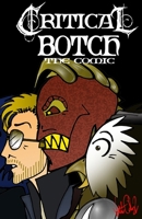 CRITICAL BOTCH the comic (collection 4-6): The Clog Roads 1458318621 Book Cover
