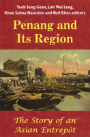 Penang and Its Neighbors: From Regional Entrepot to Malaysian Port 9971694239 Book Cover