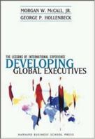 Developing Global Executives 1578513367 Book Cover
