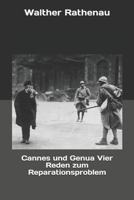 Cannes und Genua-Vier Reden zum Reparationsproblem 1693395517 Book Cover