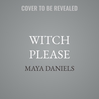 Witch Please (Chronicles of Forbidden Witchery) 1036705803 Book Cover