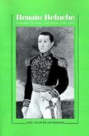 Renato Beluche: Smuggler, Privateer and Patriot 1780-1860 0807124591 Book Cover