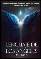 Lenguaje de los ángeles B0C8QW4TBR Book Cover