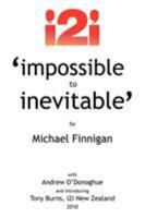 Impossible to Inevitable: The Catalyst for Positive Change 1449044263 Book Cover