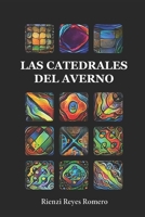 Las catedrales del Averno B08T488441 Book Cover